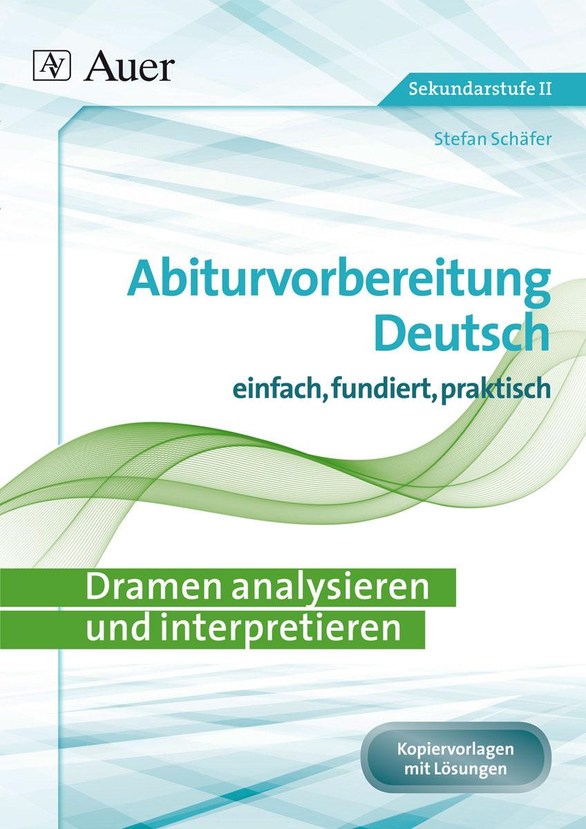 Dramen analysieren und interpretieren