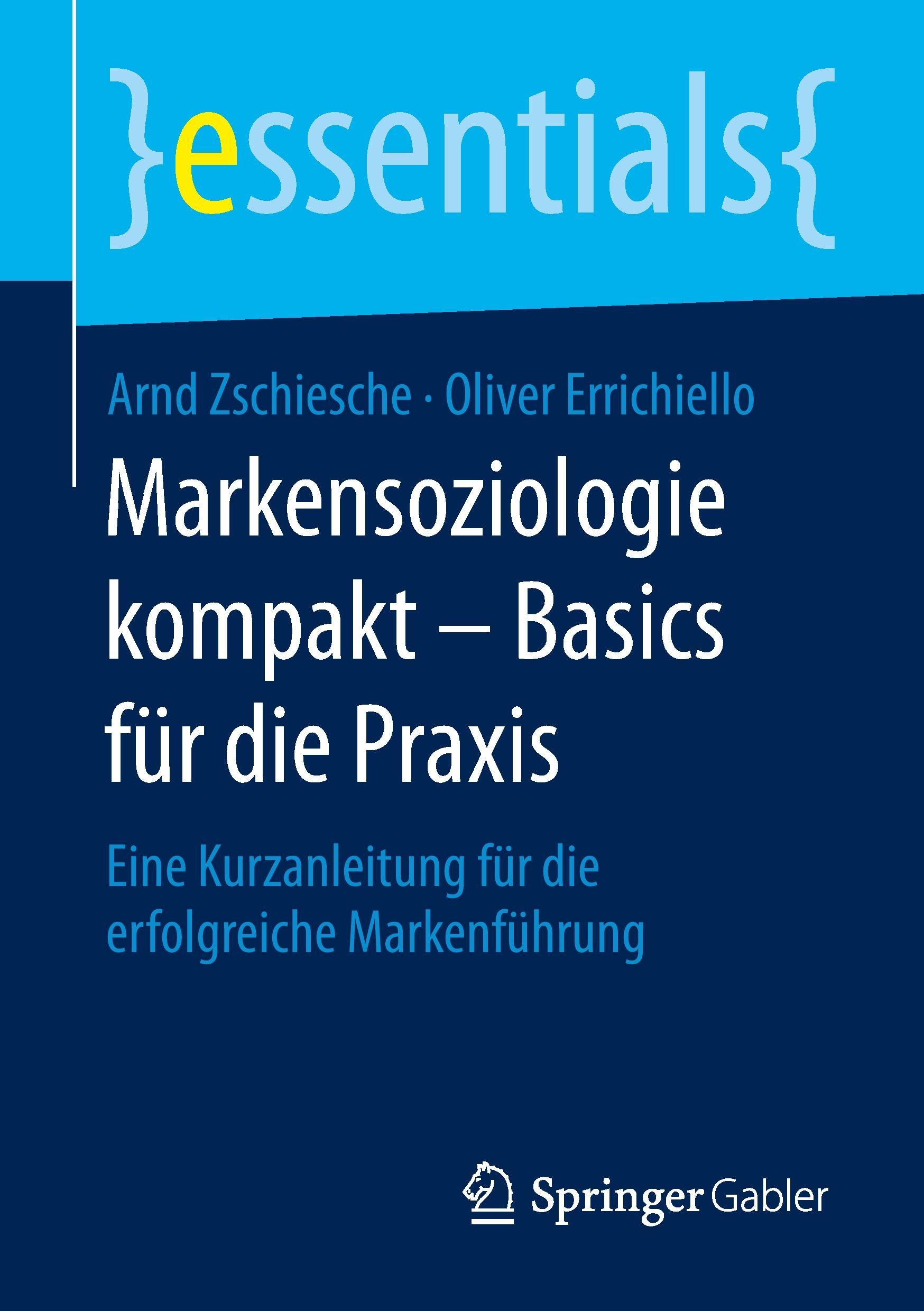 Markensoziologie kompakt ¿ Basics für die Praxis