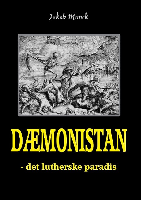 Dæmonistan - det lutherske paradis