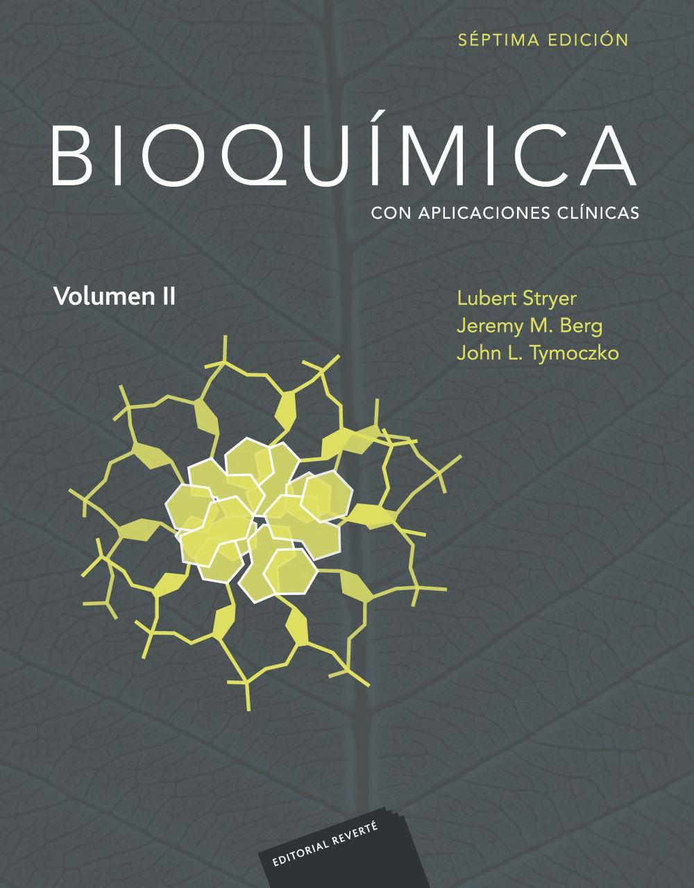 Bioquímica 7ed (volumen 2): Con Aplicaciones Clínicas