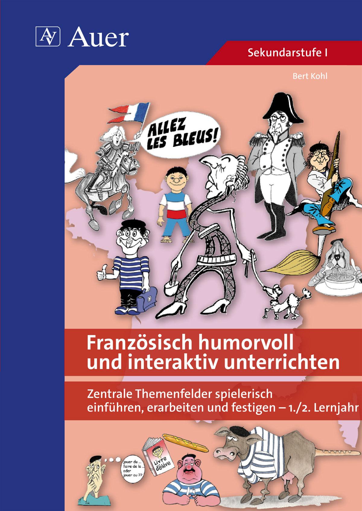 Französisch humorvoll und interaktiv unterrichten