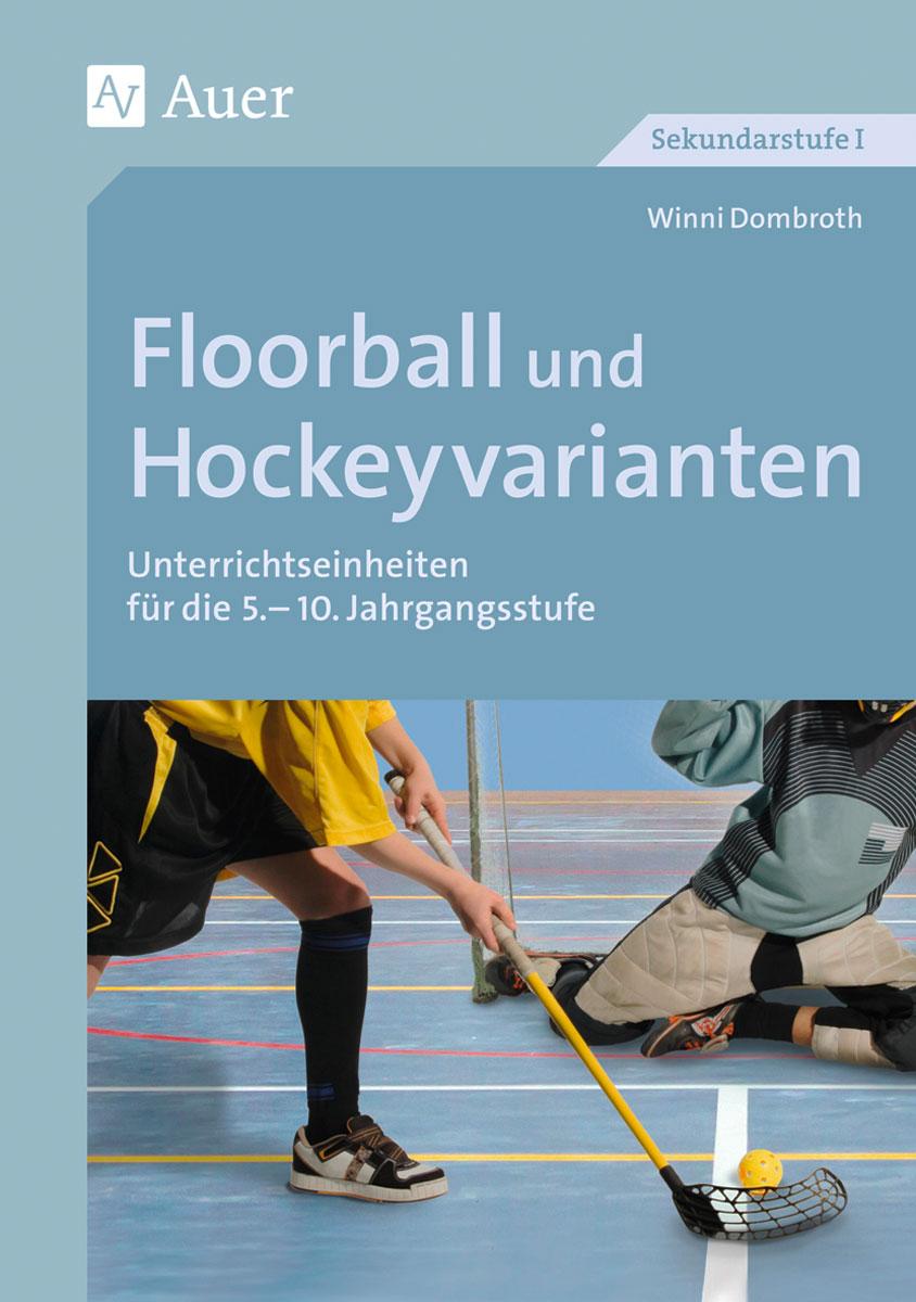 Floorball und Hockeyvarianten