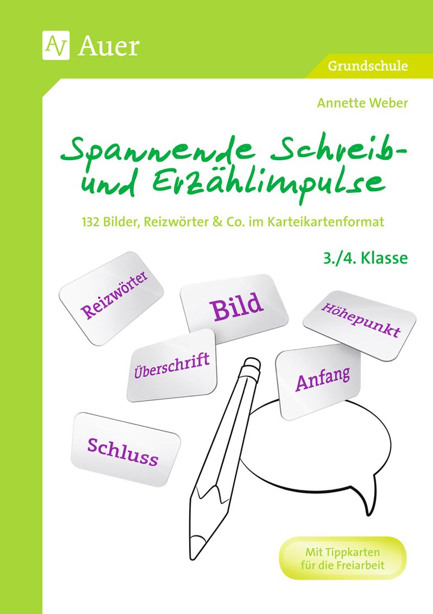 Spannende Schreib- und Erzählimpulse 3/4