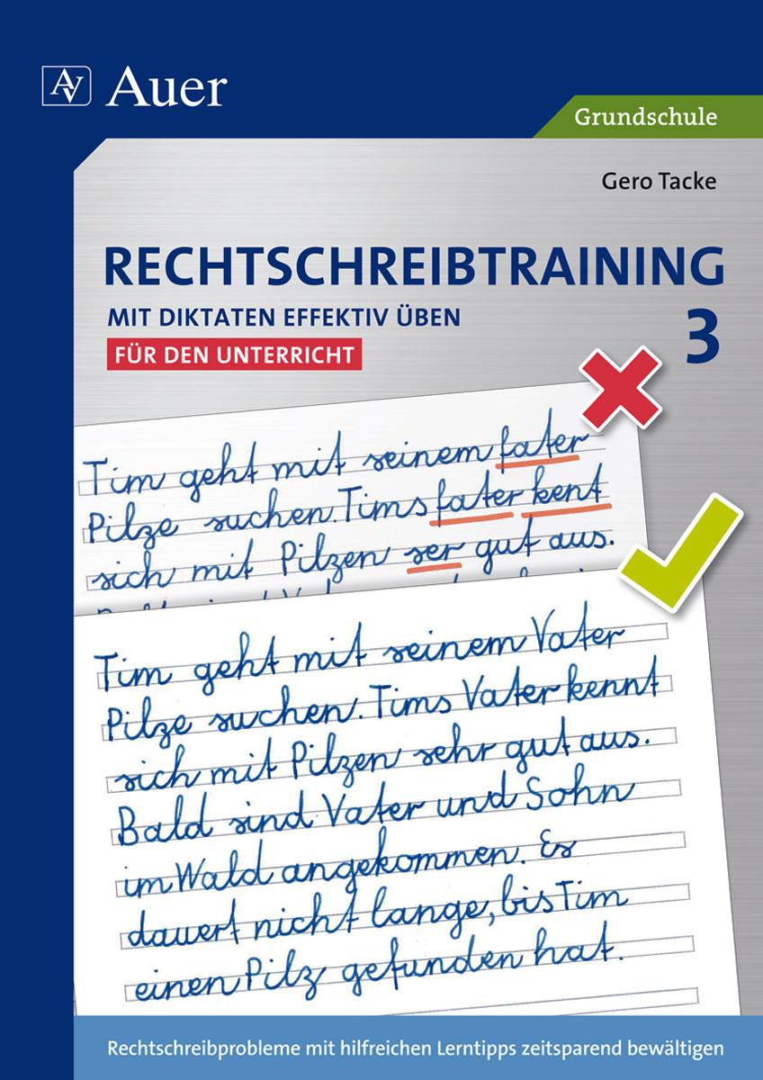 Rechtschreibtraining: Mit Diktaten effektiv üben 3