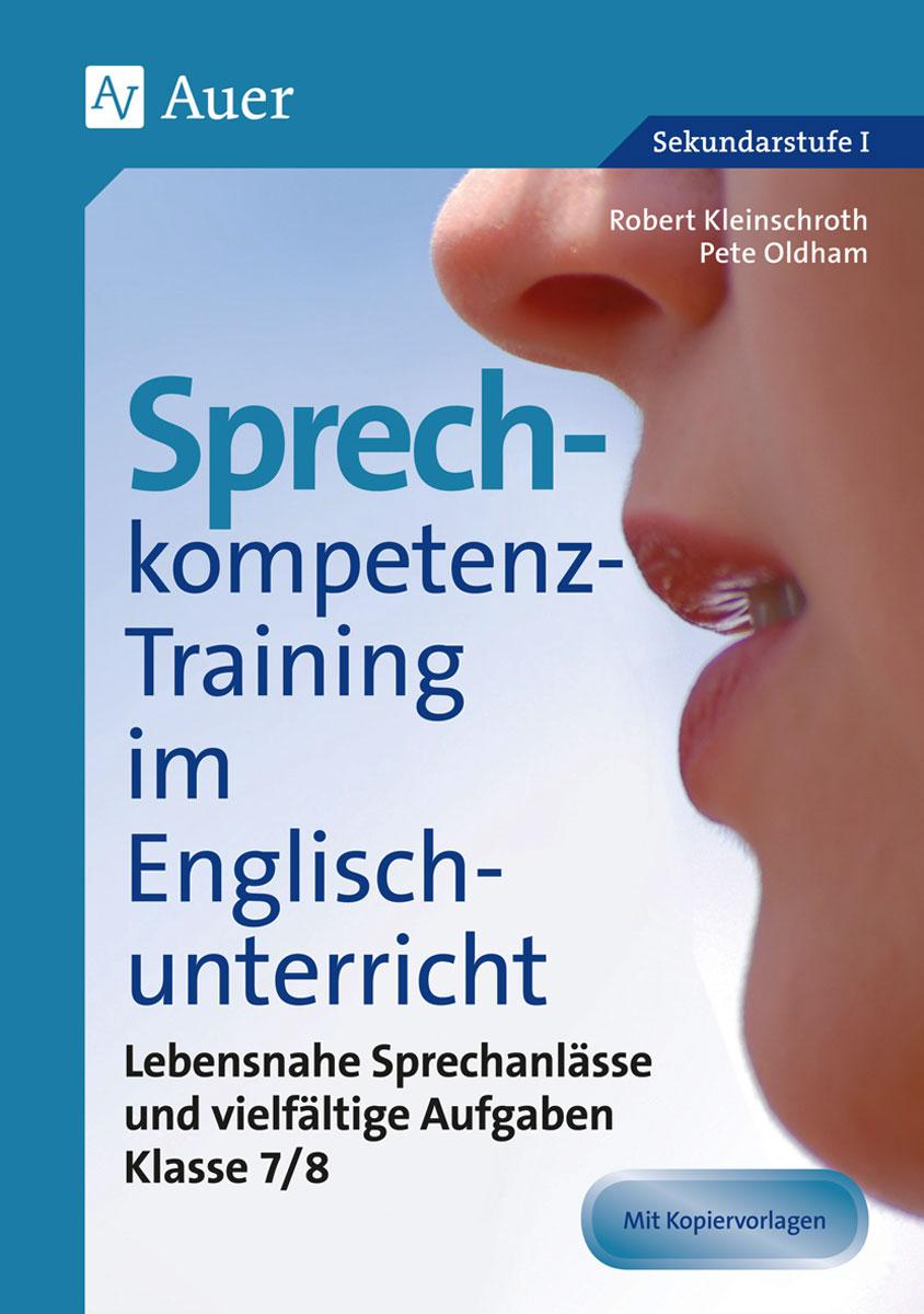 Sprechkompetenz-Training im Englischunterricht 7-8