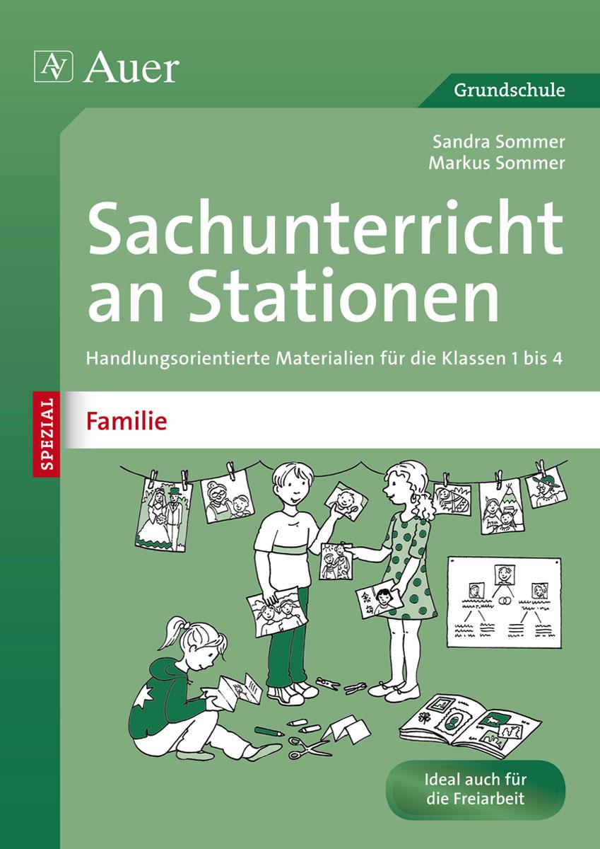 Sachunterricht an Stationen Spezial Familie