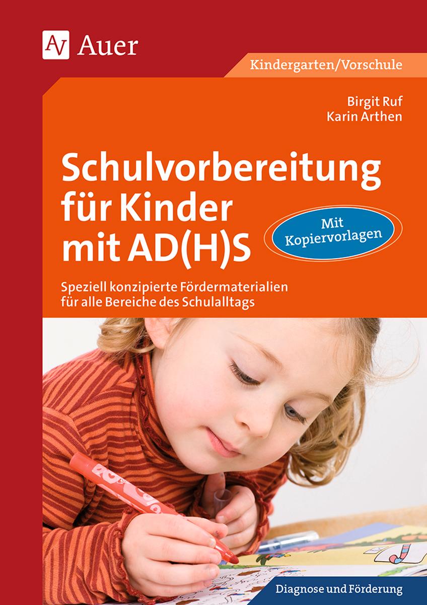 Schulvorbereitung für Kinder mit AD(H)S