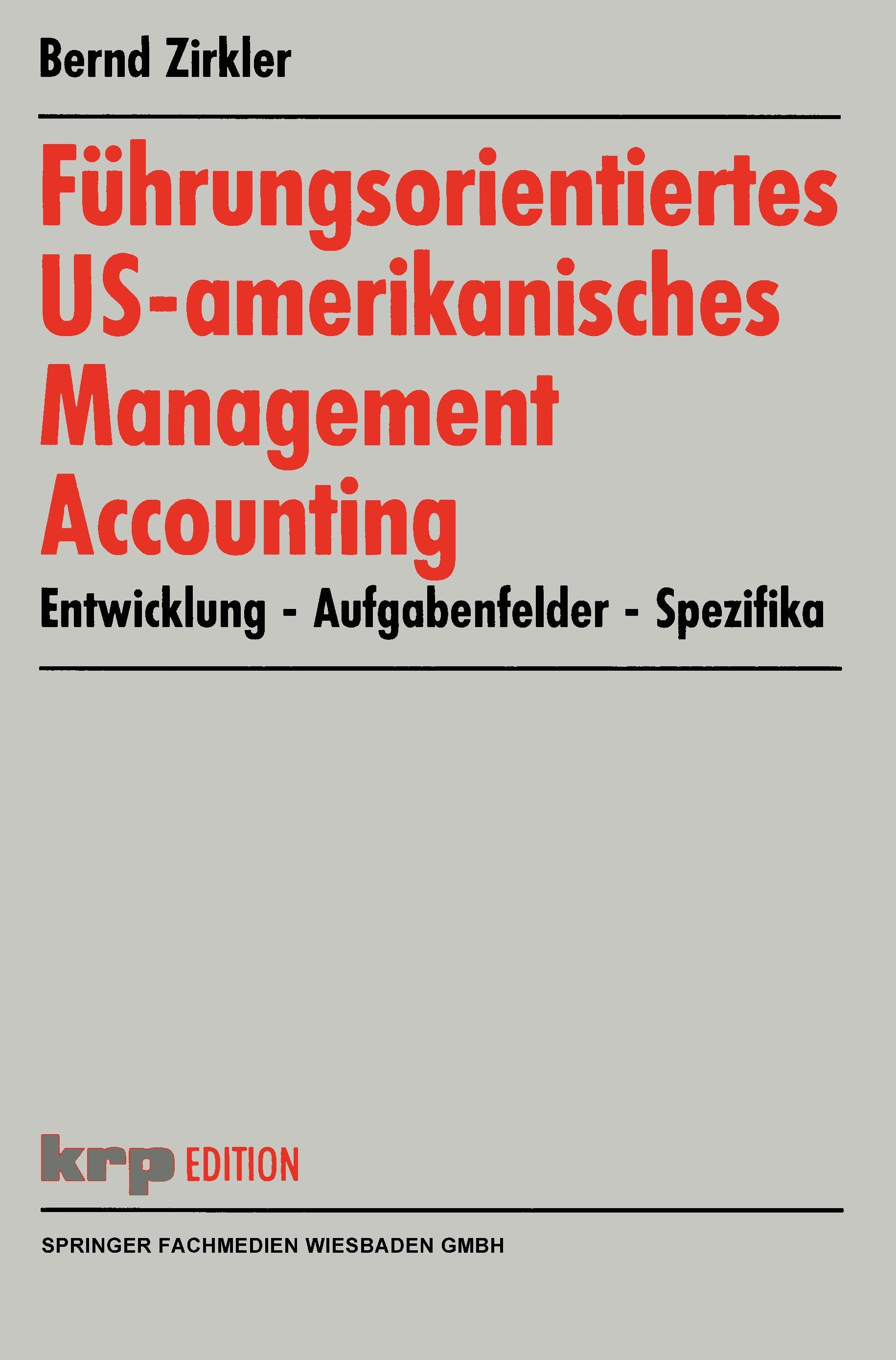 Führungsorientiertes US-amerikanisches Management Accounting