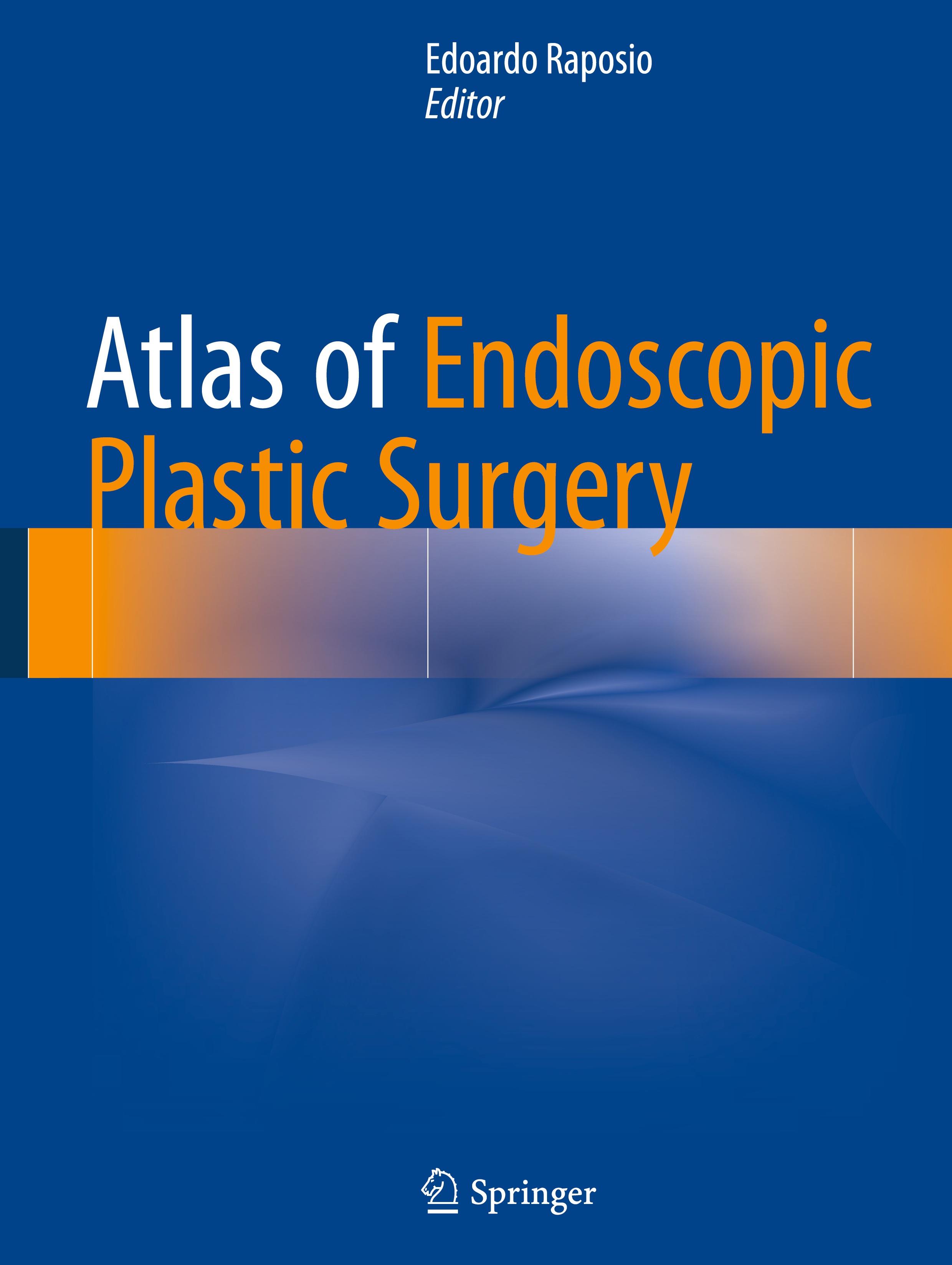 Atlas of Endoscopic Plastic Surgery