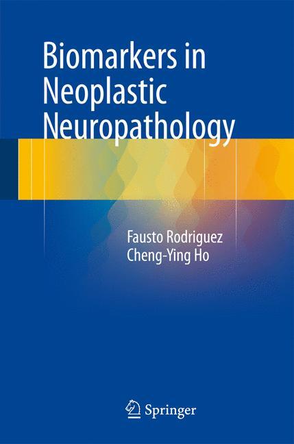 Biomarkers in Neoplastic Neuropathology