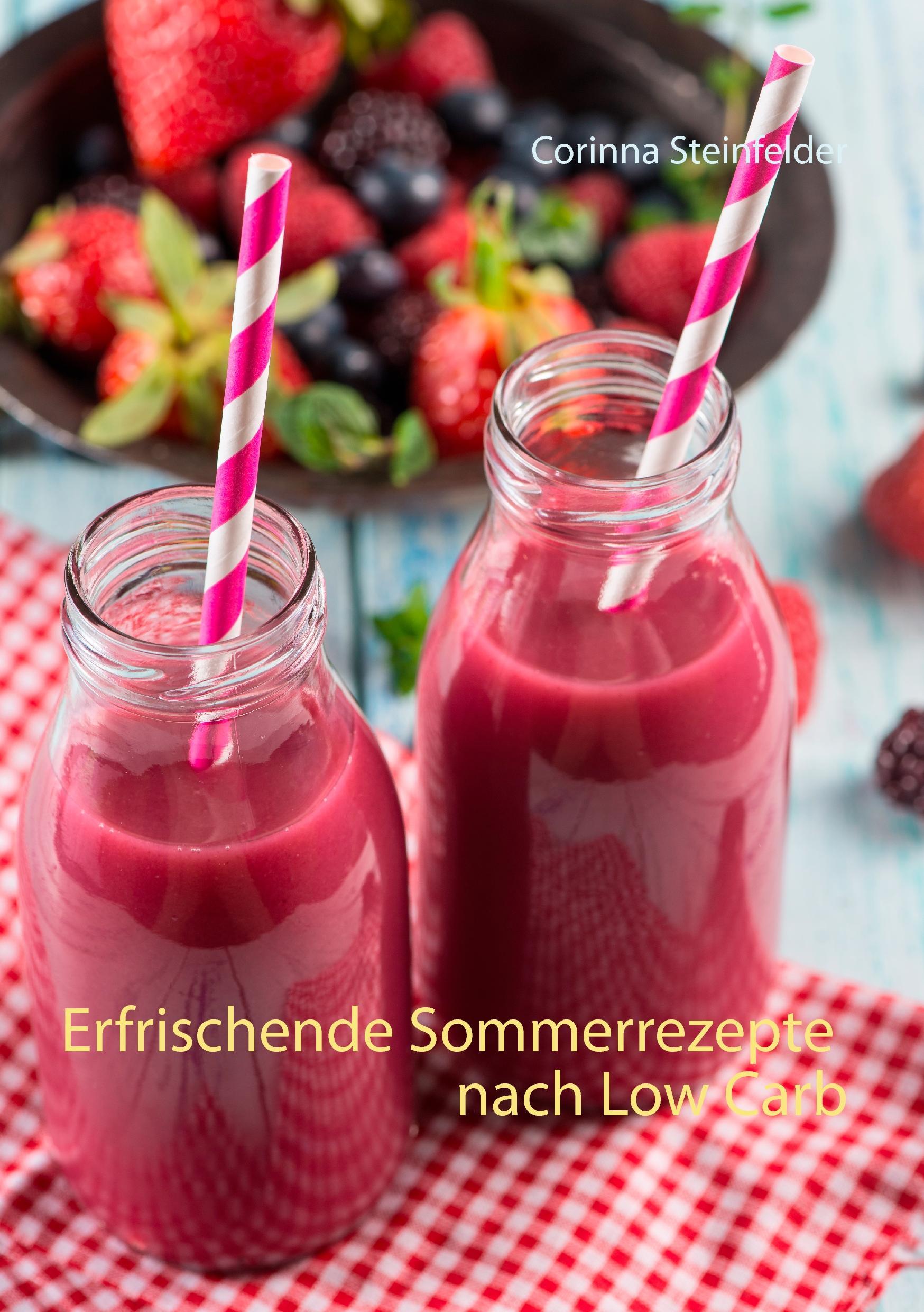 Erfrischende Sommerrezepte nach Low Carb