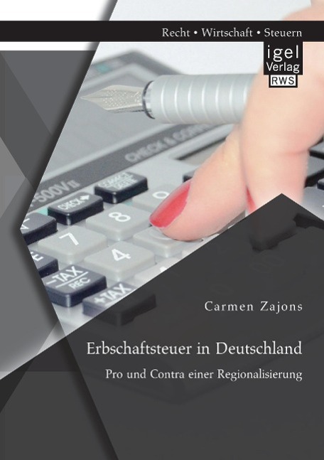 Erbschaftsteuer in Deutschland: Pro und Contra einer Regionalisierung