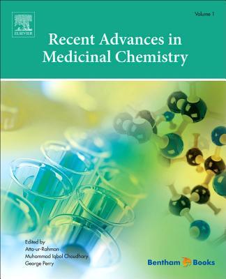 Recent Advances in Medicinal Chemistry, Volume 1