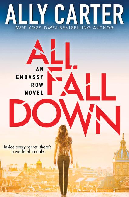 All Fall Down (Embassy Row, Book 1)