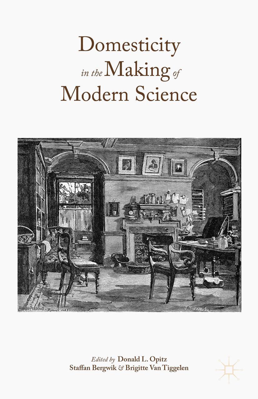 Domesticity in the Making of Modern Science