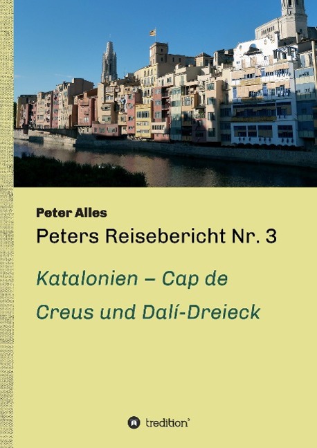 Peters Reisebericht Nr. 3