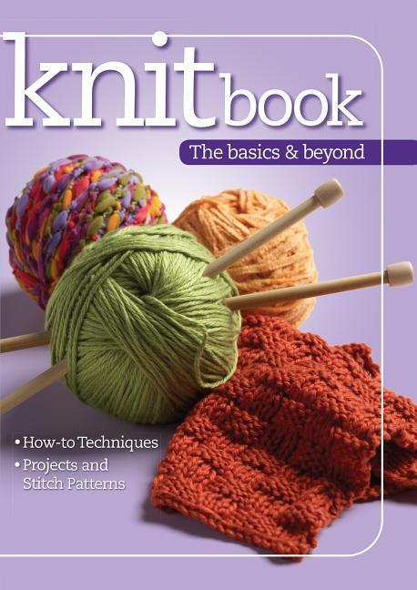 Knitbook: The Basics & Beyond