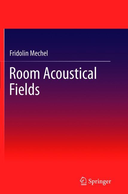 Room Acoustical Fields