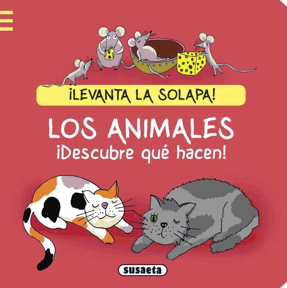 Los animales. ¡Descubre qué hacen!