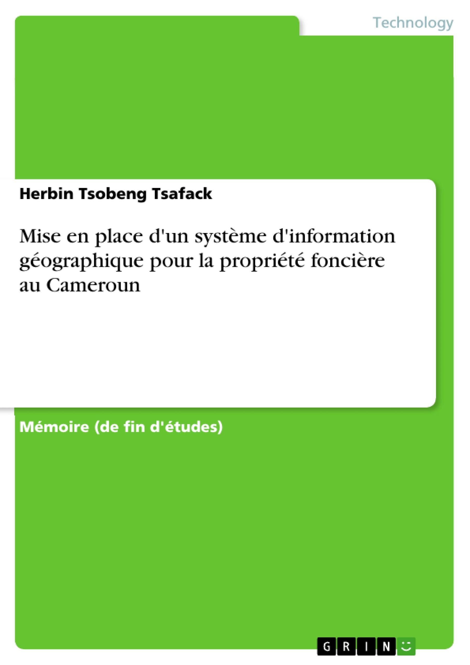 Mise en place d'un système d'information géographique pour la propriété foncière au Cameroun