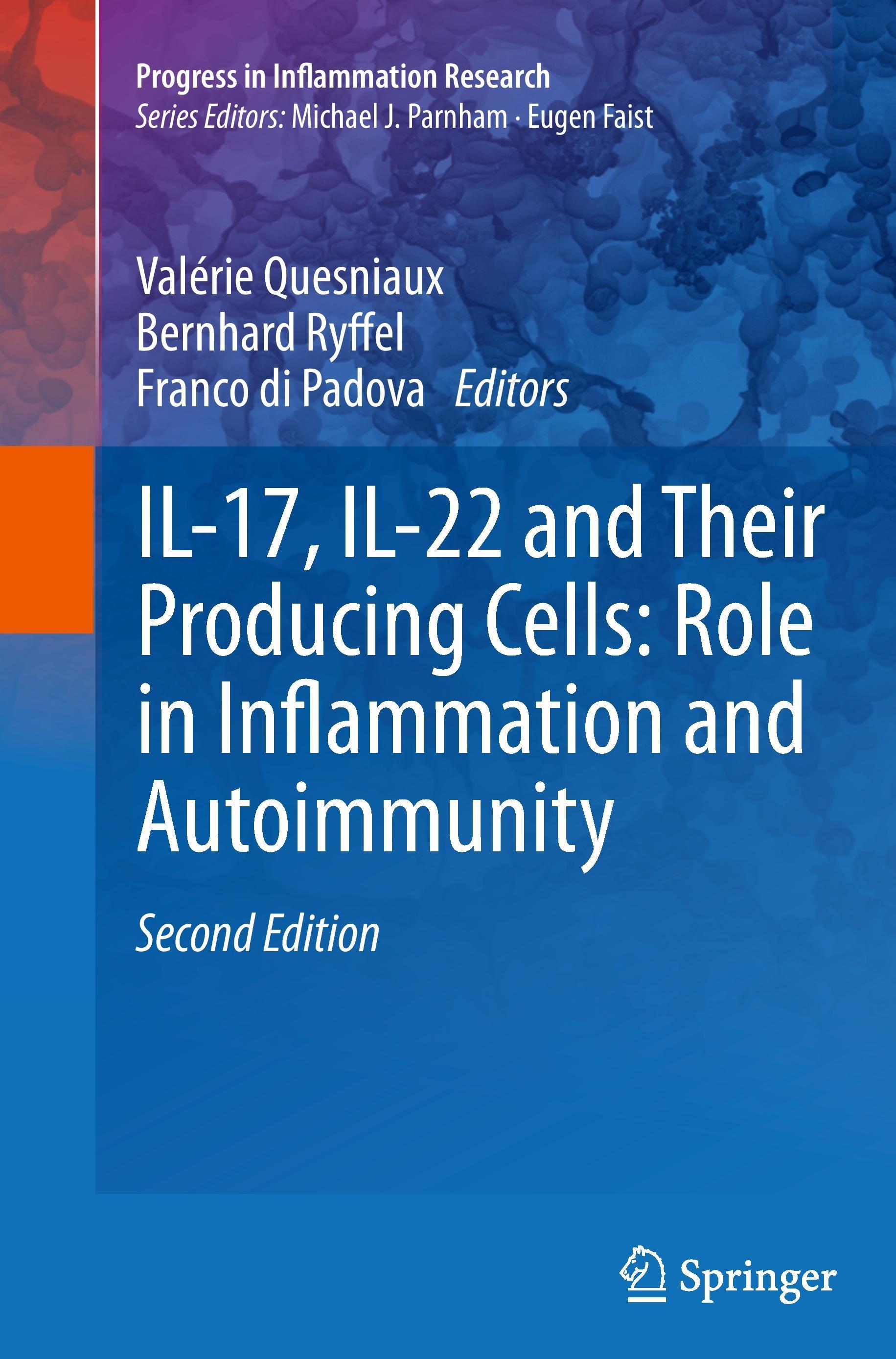 IL-17, IL-22 and Their Producing Cells: Role in Inflammation and Autoimmunity