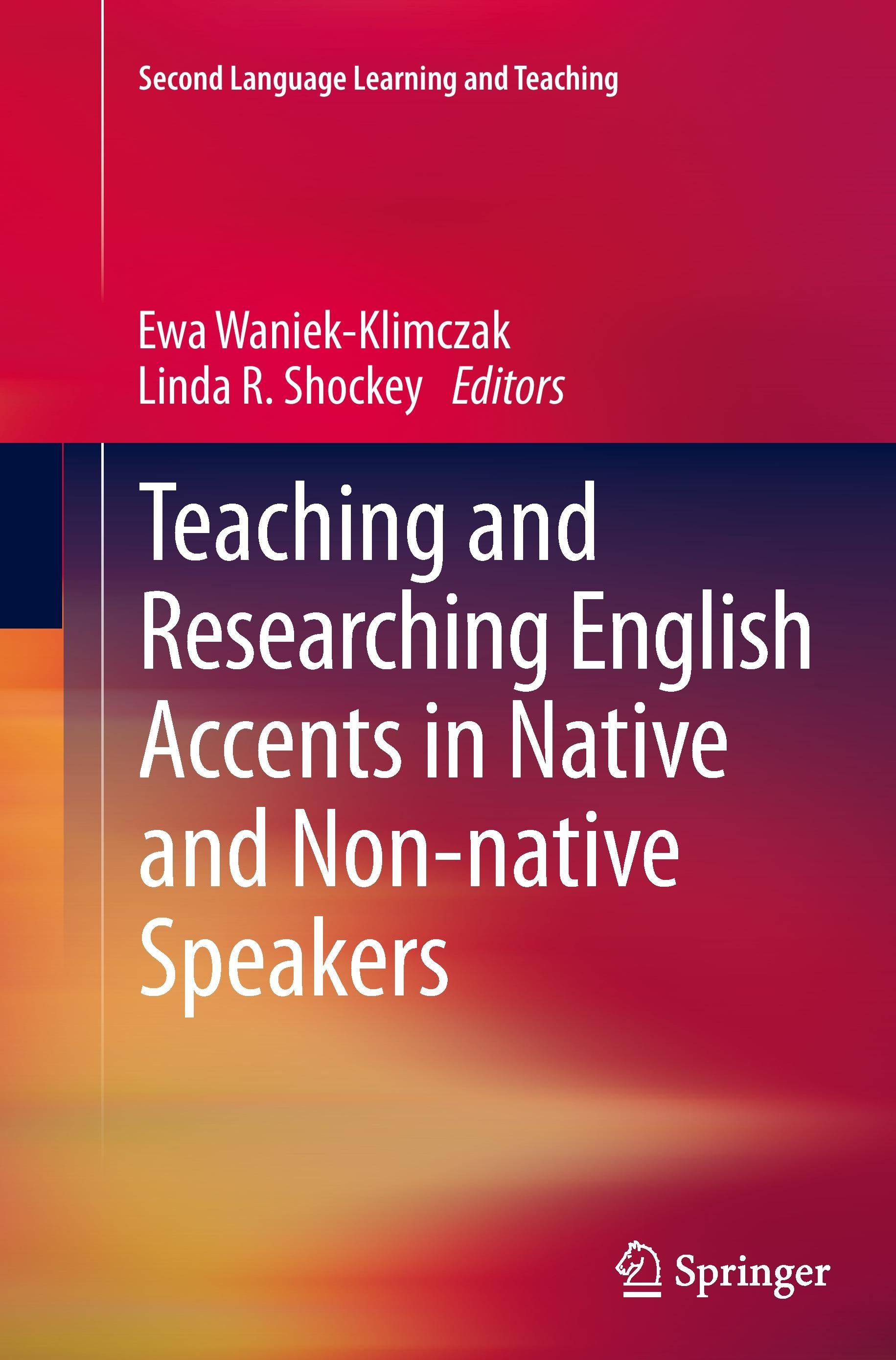 Teaching and Researching English Accents in Native and Non-native Speakers