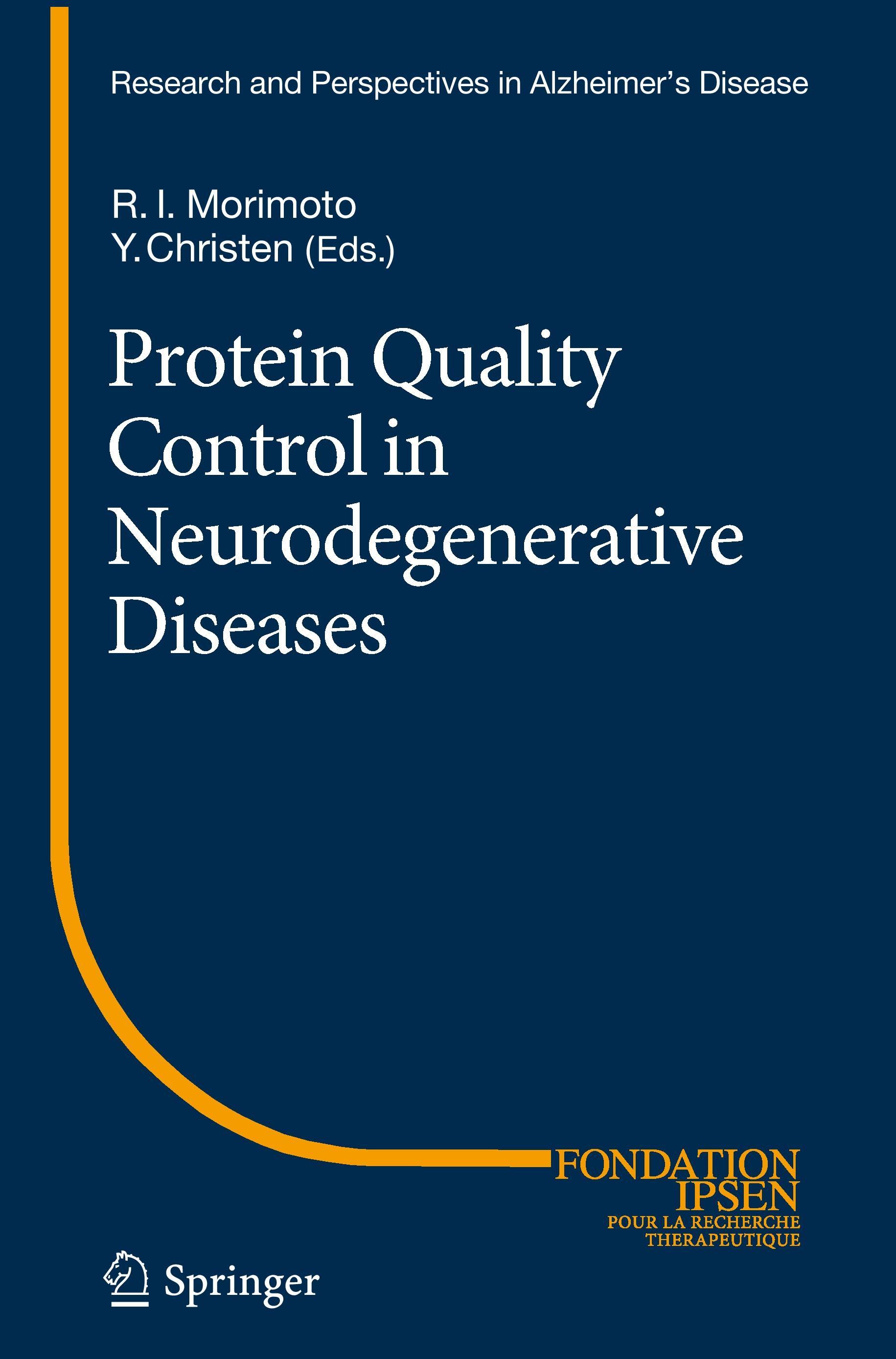 Protein Quality Control in Neurodegenerative Diseases