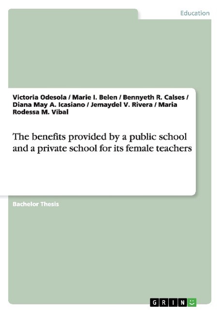 The benefits provided by a public school and a private school for its female teachers