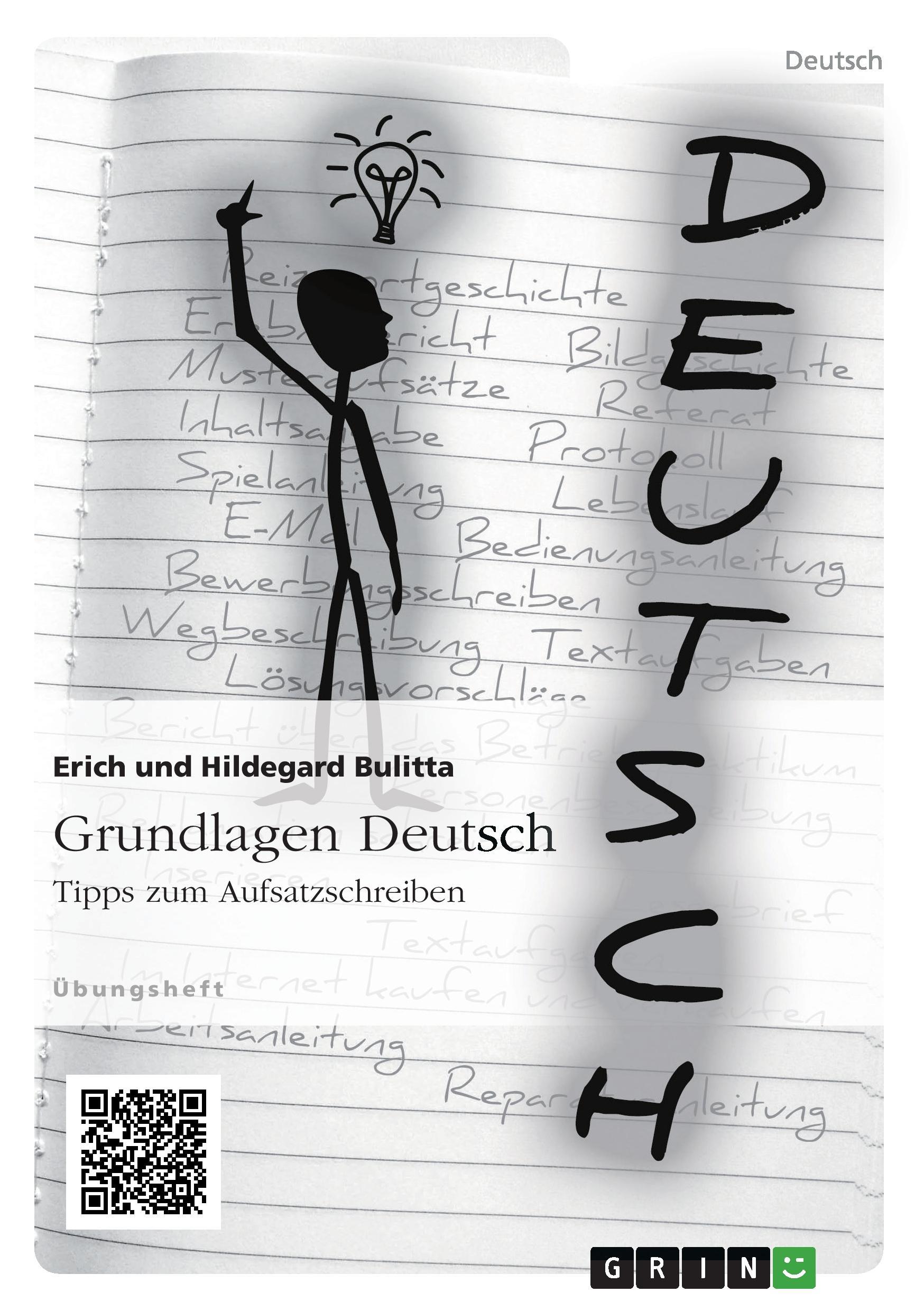 Grundlagen Deutsch: Tipps zum Aufsatzschreiben