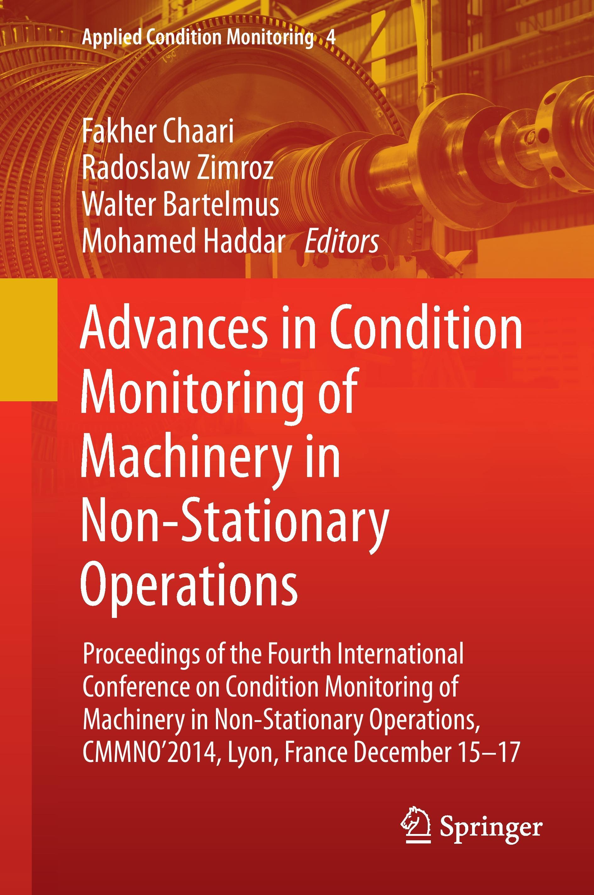 Advances in Condition Monitoring of Machinery in Non-Stationary Operations