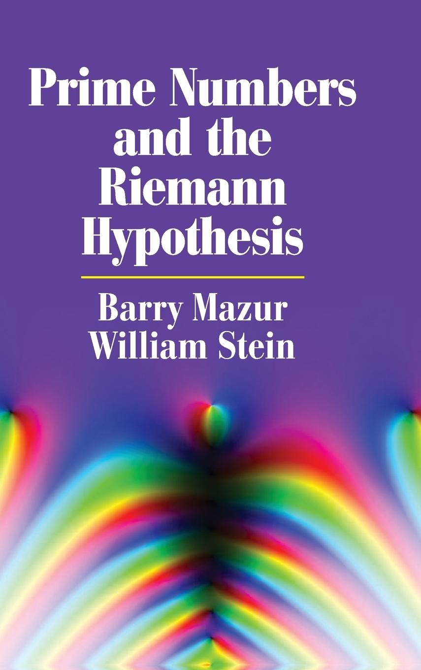 Prime Numbers and the Riemann Hypothesis