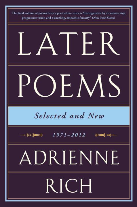 Later Poems: Selected and New: 1971-2012