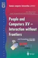 People and Computers XV ¿ Interaction without Frontiers