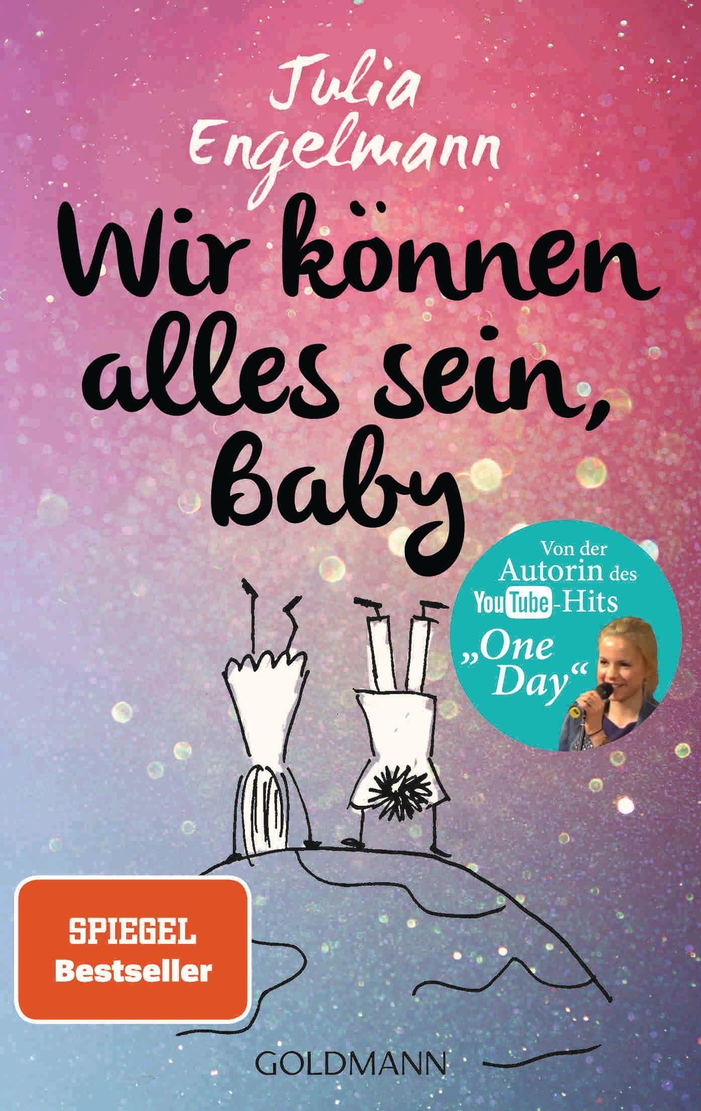 Wir können alles sein, Baby