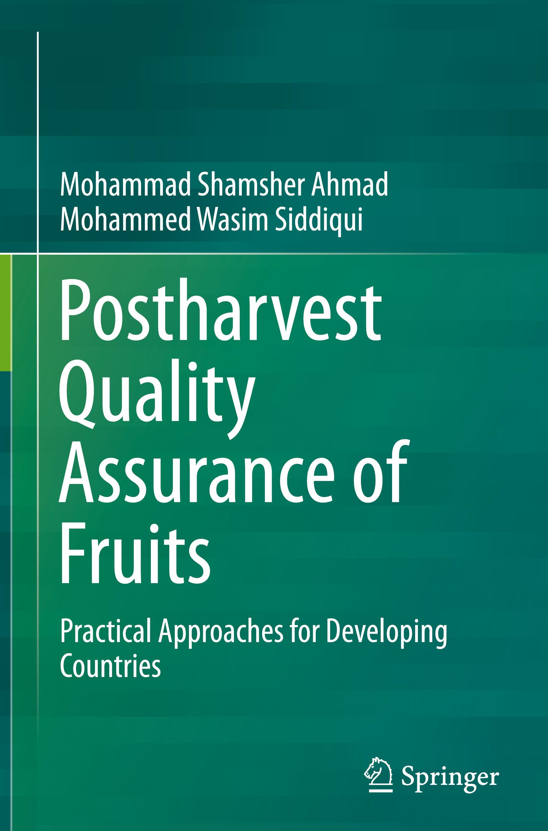 Postharvest Quality Assurance of Fruits