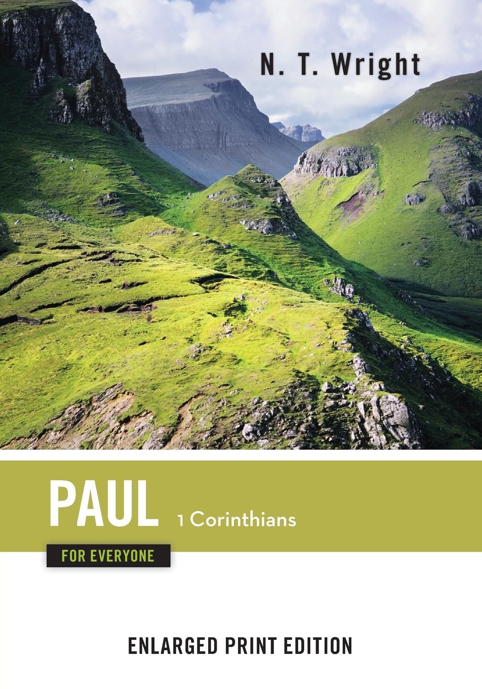 Paul for Everyone: 1 Corinthians