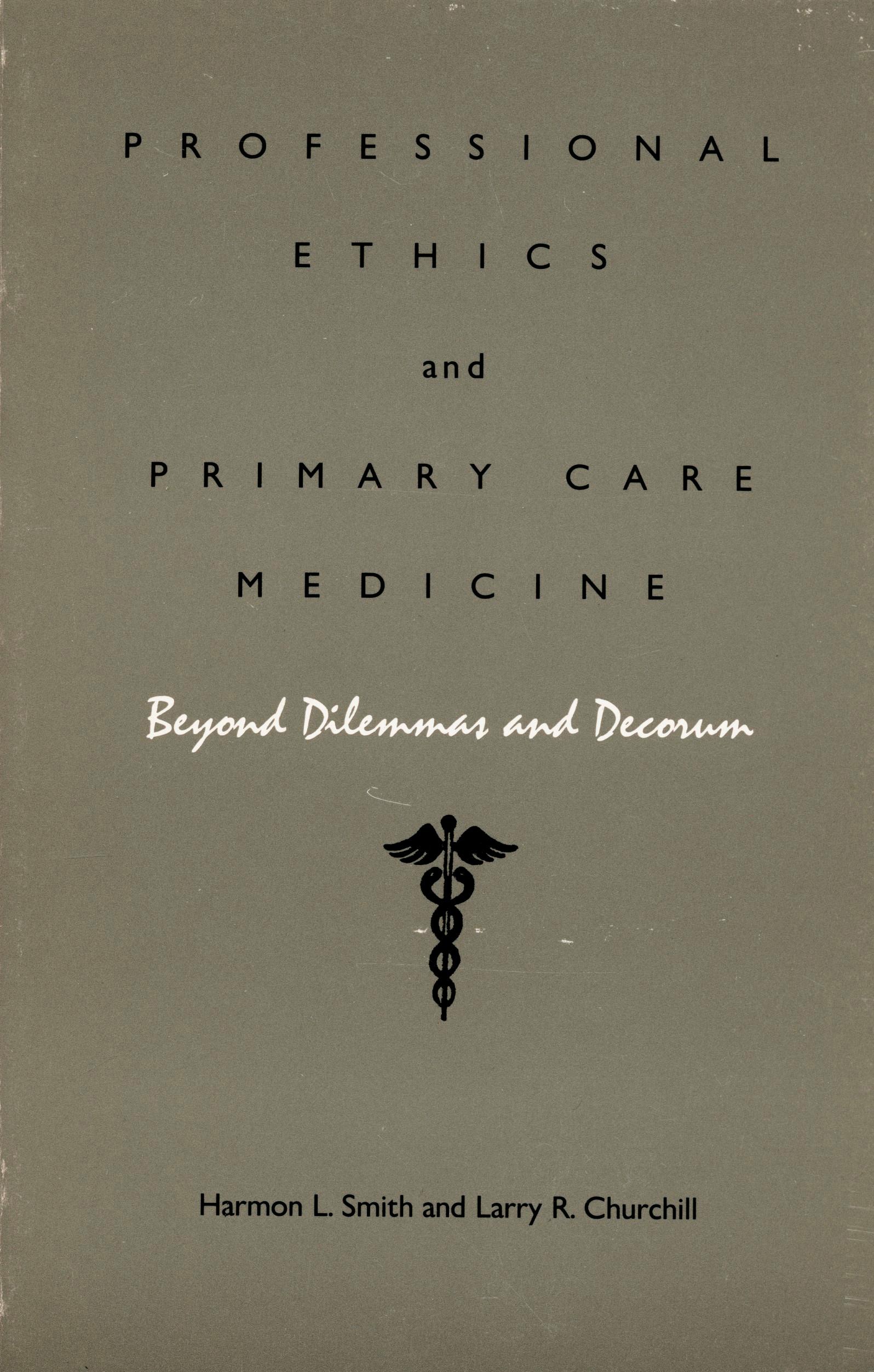 Professional Ethics and Primary Care Medicine