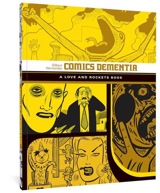 Comics Dementia: A Love and Rockets Book