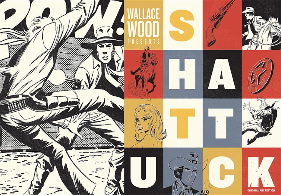 Wallace Wood Presents Shattuck