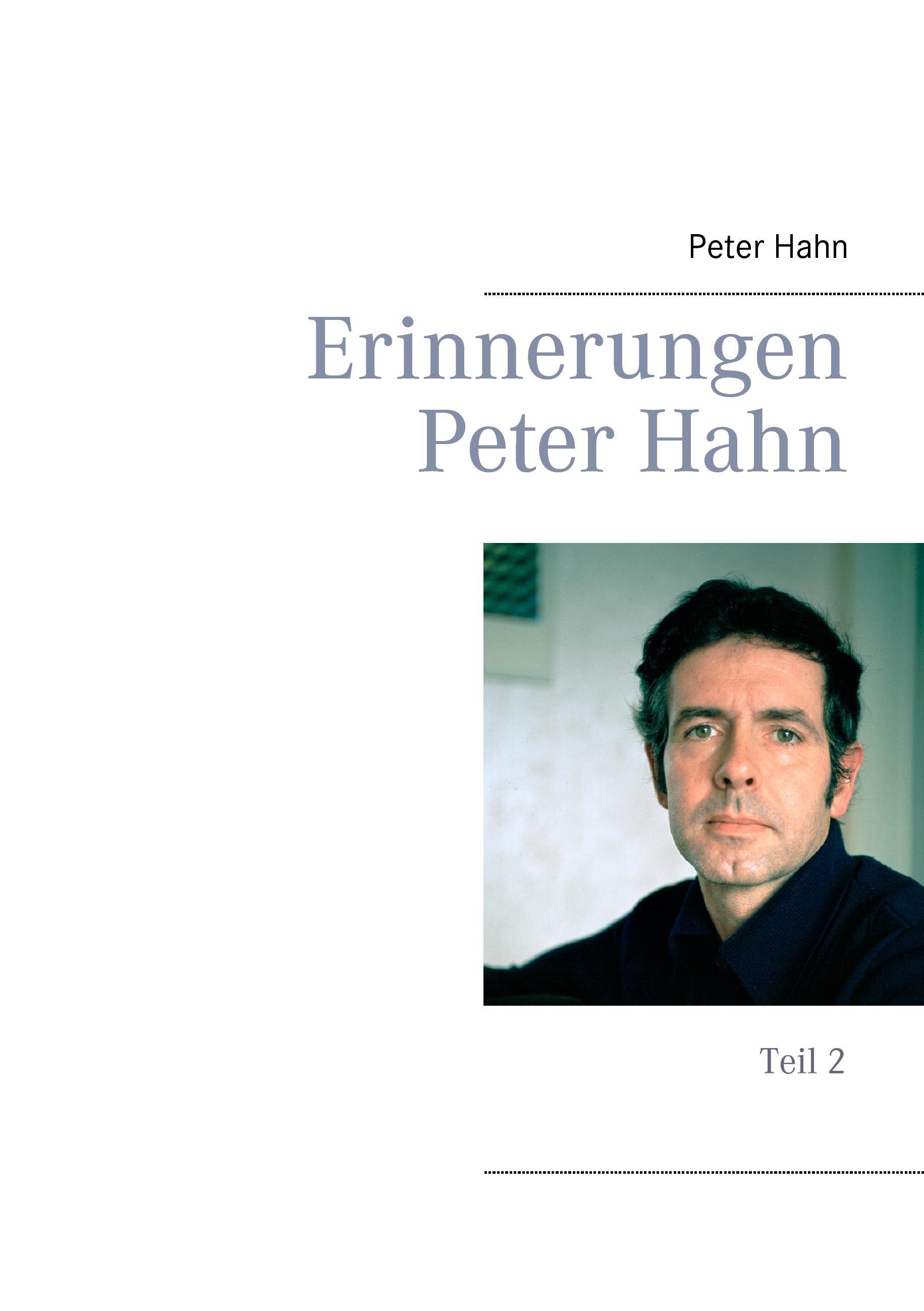 Erinnerungen Peter Hahn