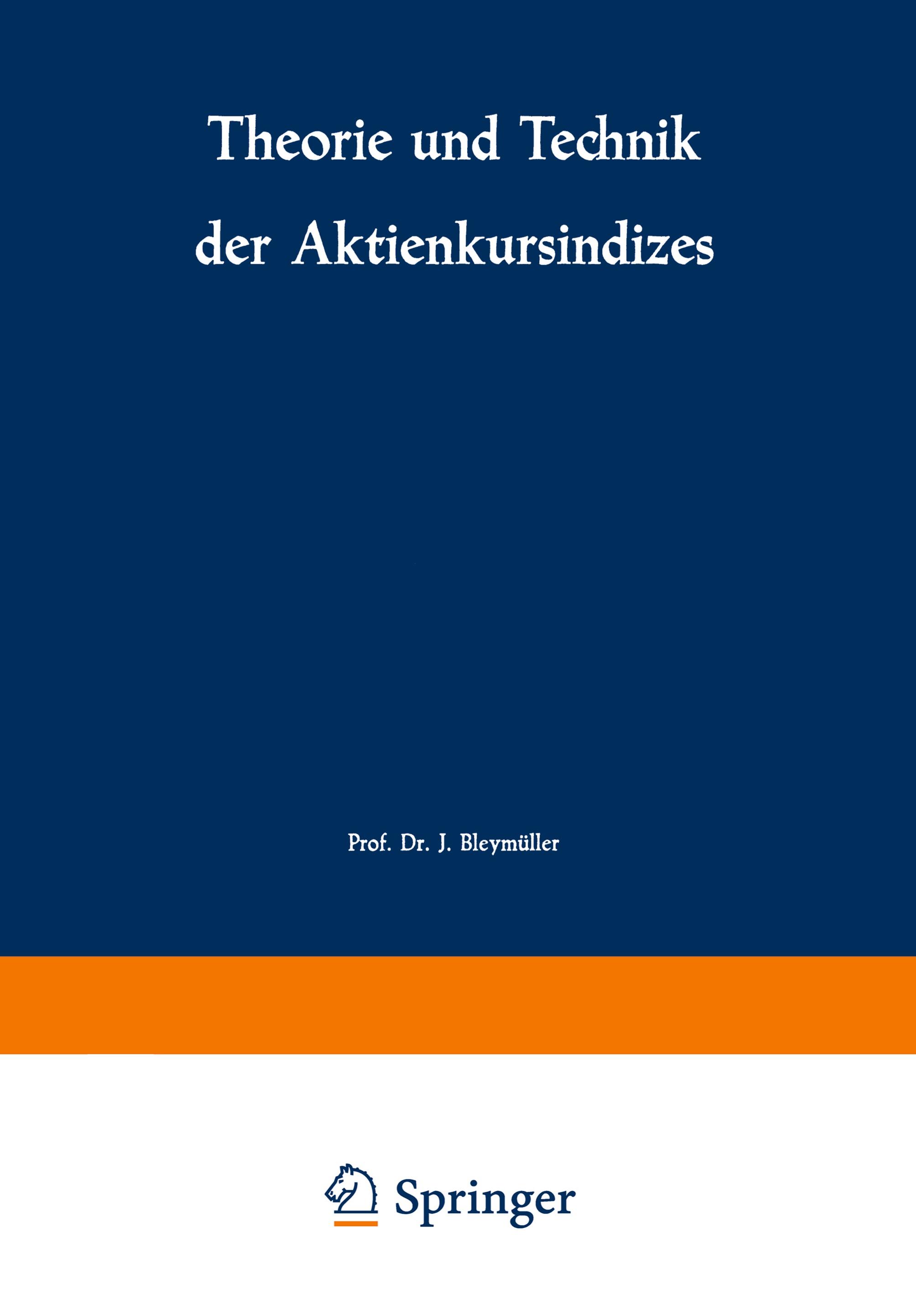 Theorie und Technik der Aktienkursindizes