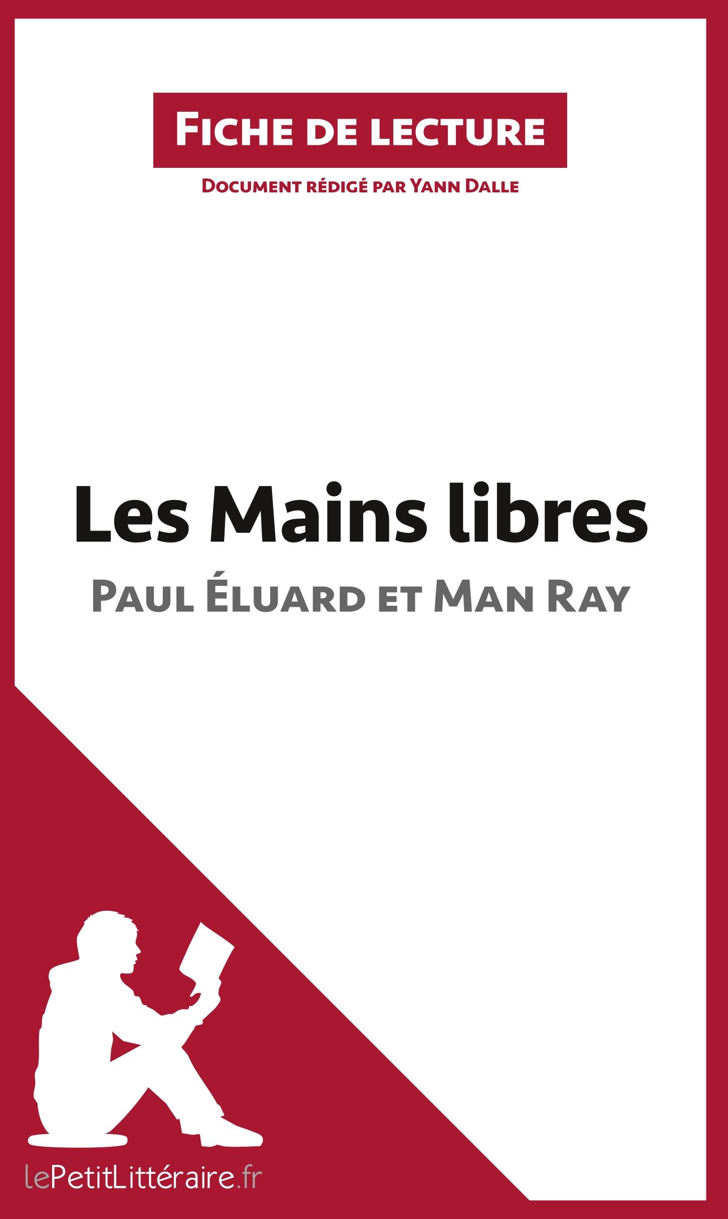 Les Mains libres de Paul Éluard et Man Ray (Fiche de lecture)