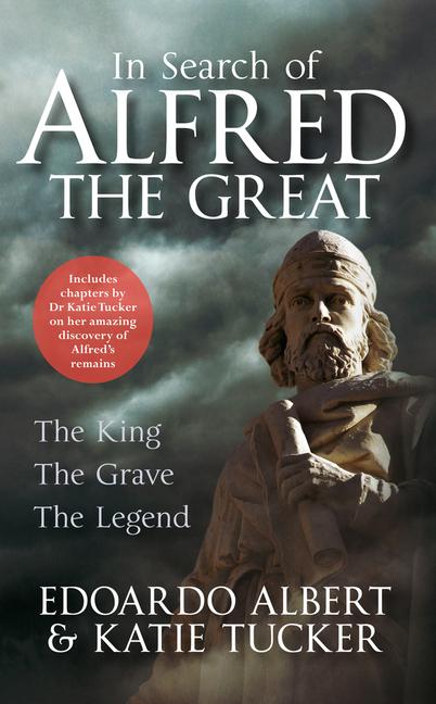 In Search of Alfred the Great