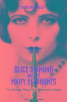 Alice Diamond and the Forty Elephants