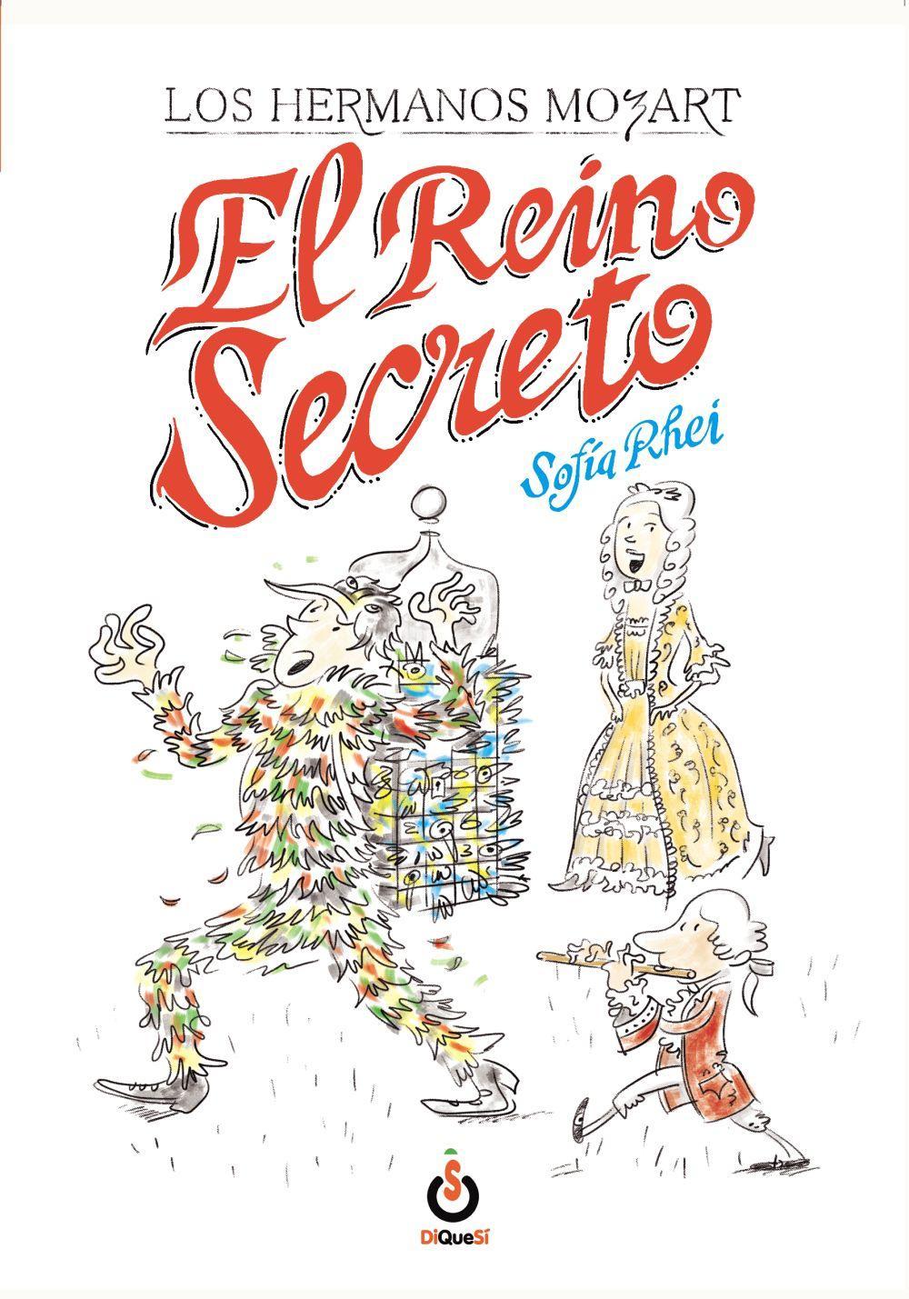 Los Hermanos Mozart #1. El Reino Secreto