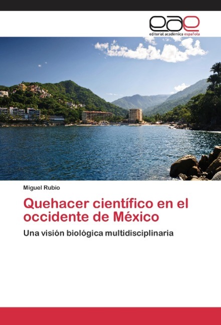 Quehacer científico en el occidente de México