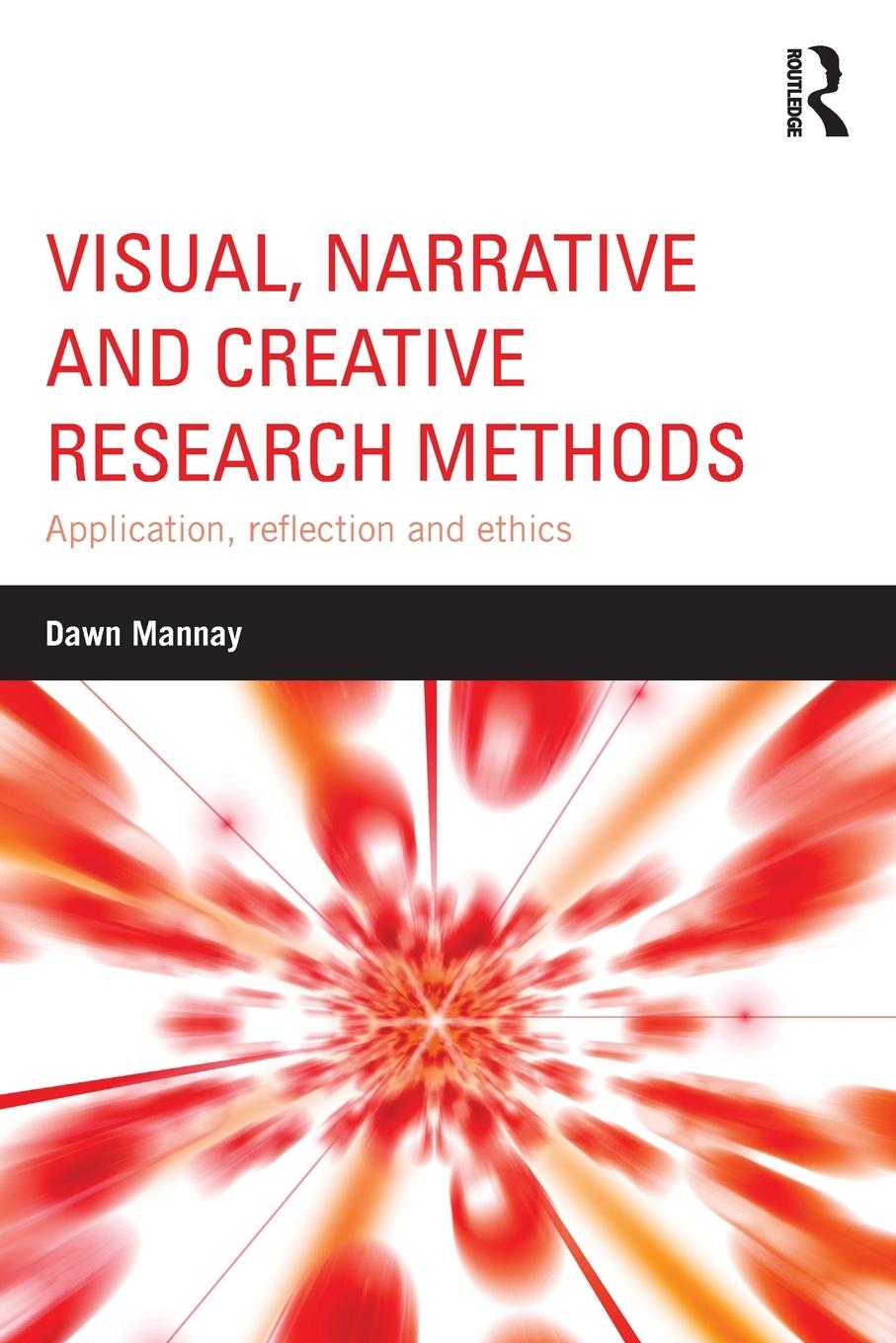 Visual, Narrative and Creative Research Methods