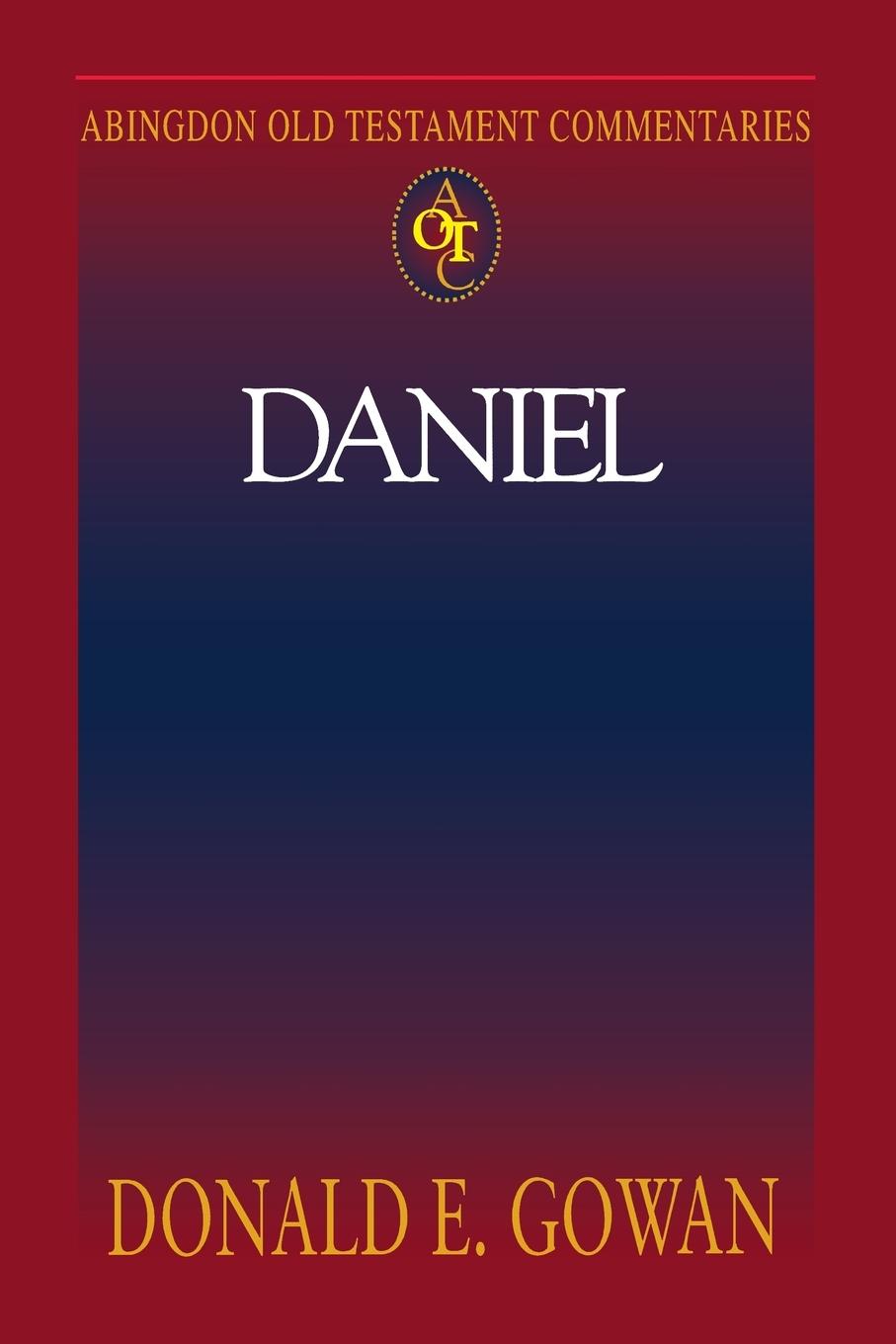 Abingdon Old Testament Commentaries - Daniel