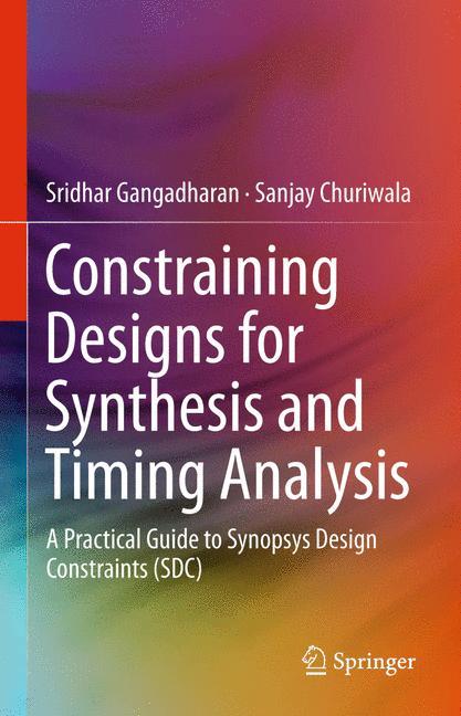 Constraining Designs for Synthesis and Timing Analysis