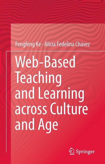 Web-Based Teaching and Learning across Culture and Age